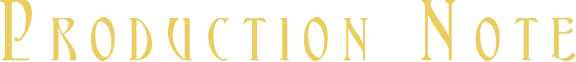 RODUCTION NOTE
